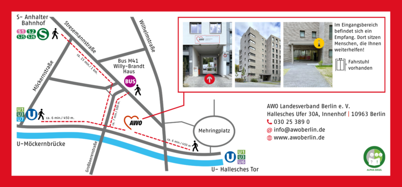Grafik mit einer Karte, die verschiedene Möglichkeiten zeigt, um zum AWO Landesverband Berlin zu gelangen: von der U-Bahn-Station Möckernbrücke (U7, U1, U3), der U-Bahn-Station Hallesches Tor (U1, U3, U6), dem S-Bahnhof Anhalter Bahnhof (S1, S2, S25, S26) und der Bushaltestelle M41 Willy-Brandt-Haus.